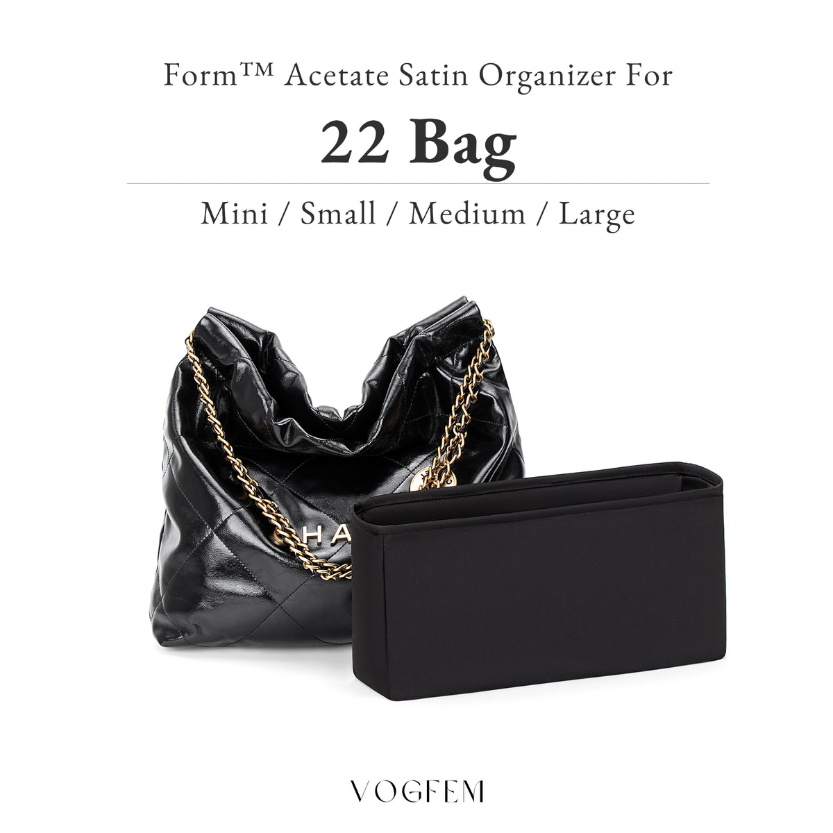 Form™ Satin Organizer for Chanel - 22 Bag