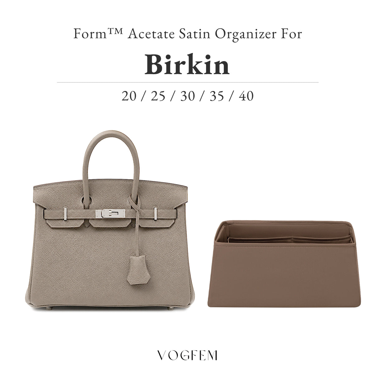 Form™ Acetate Satin Organizer for Hermes - Birkin