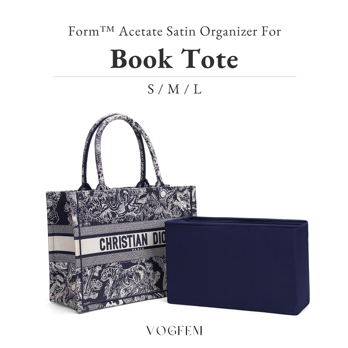 Form™ Acetate Satin Organizer for Dior - Book Tote (S/M/L)