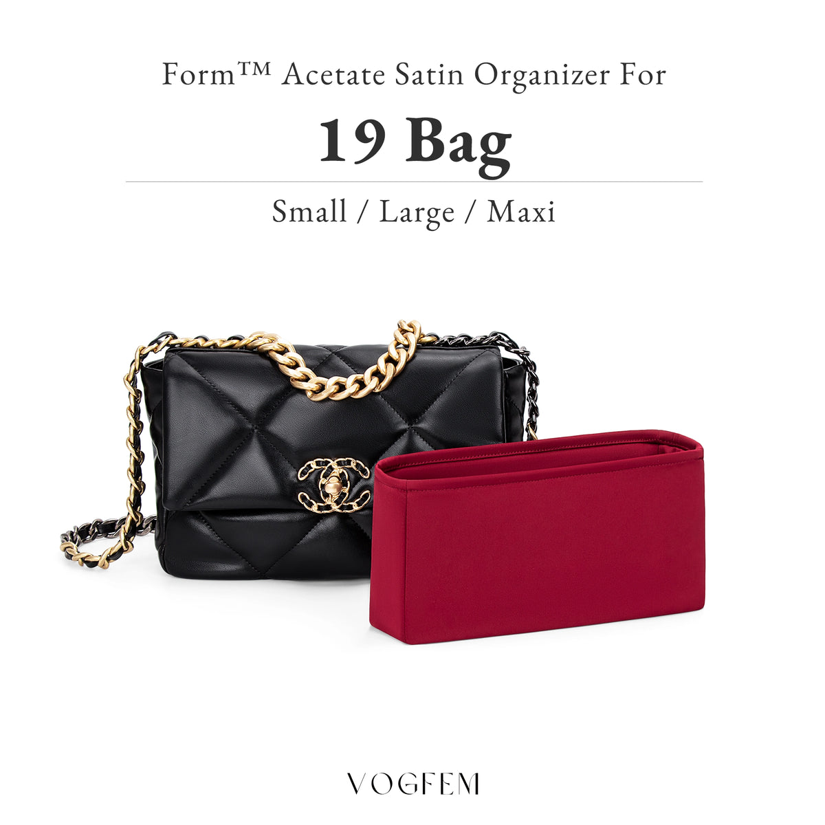Form™ Acetate Satin Organizer for Chanel - 19 Bag