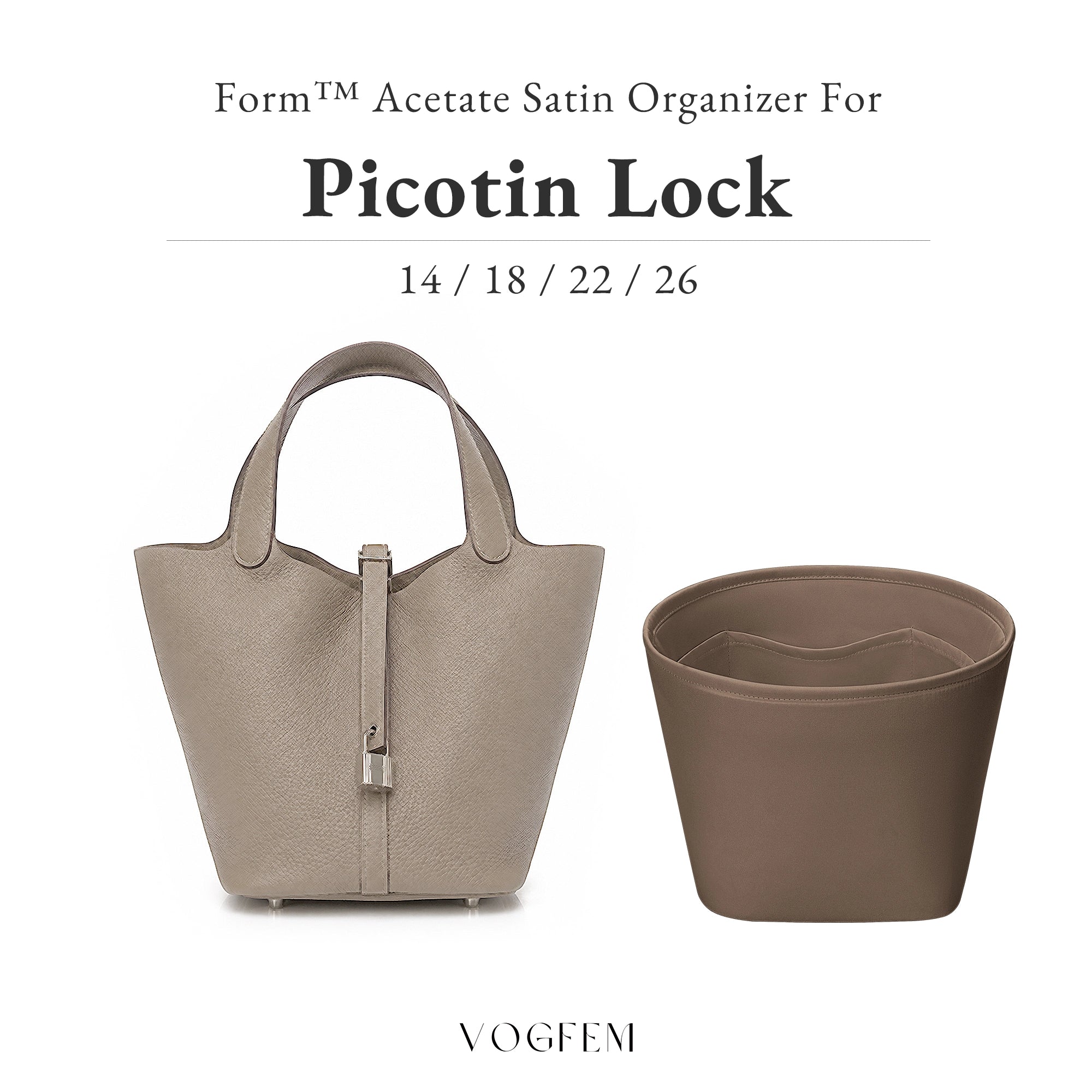 Form™ Acetate Satin Organizer for Hermes - Picotin Lock