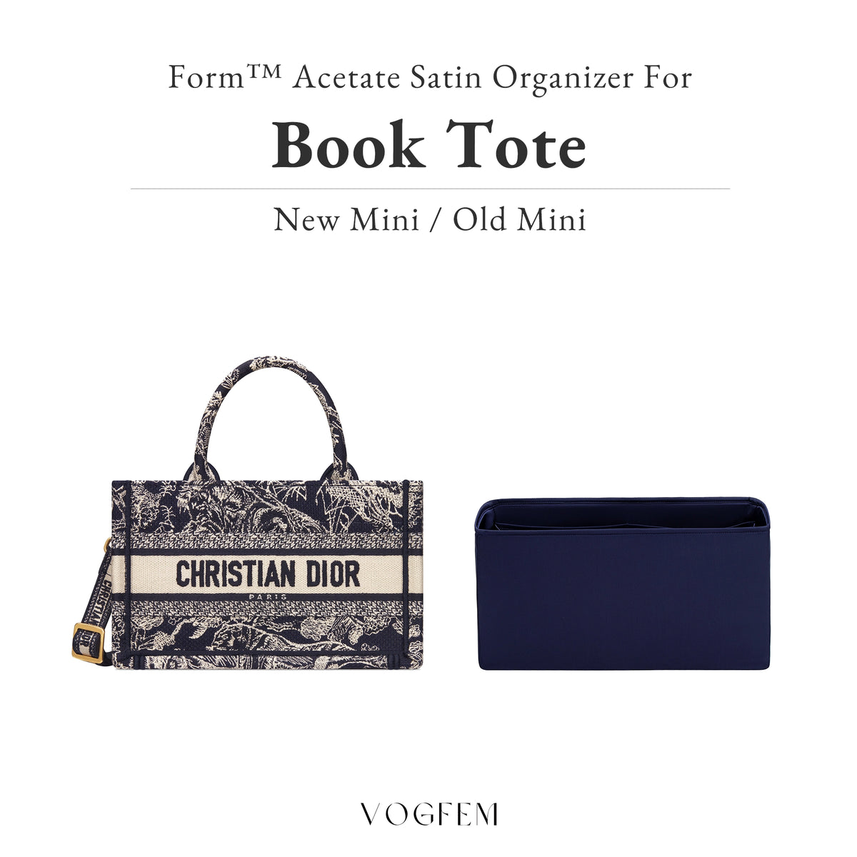Form™ Acetate Satin Organizer for Dior - Book Tote (New/Old Mini)