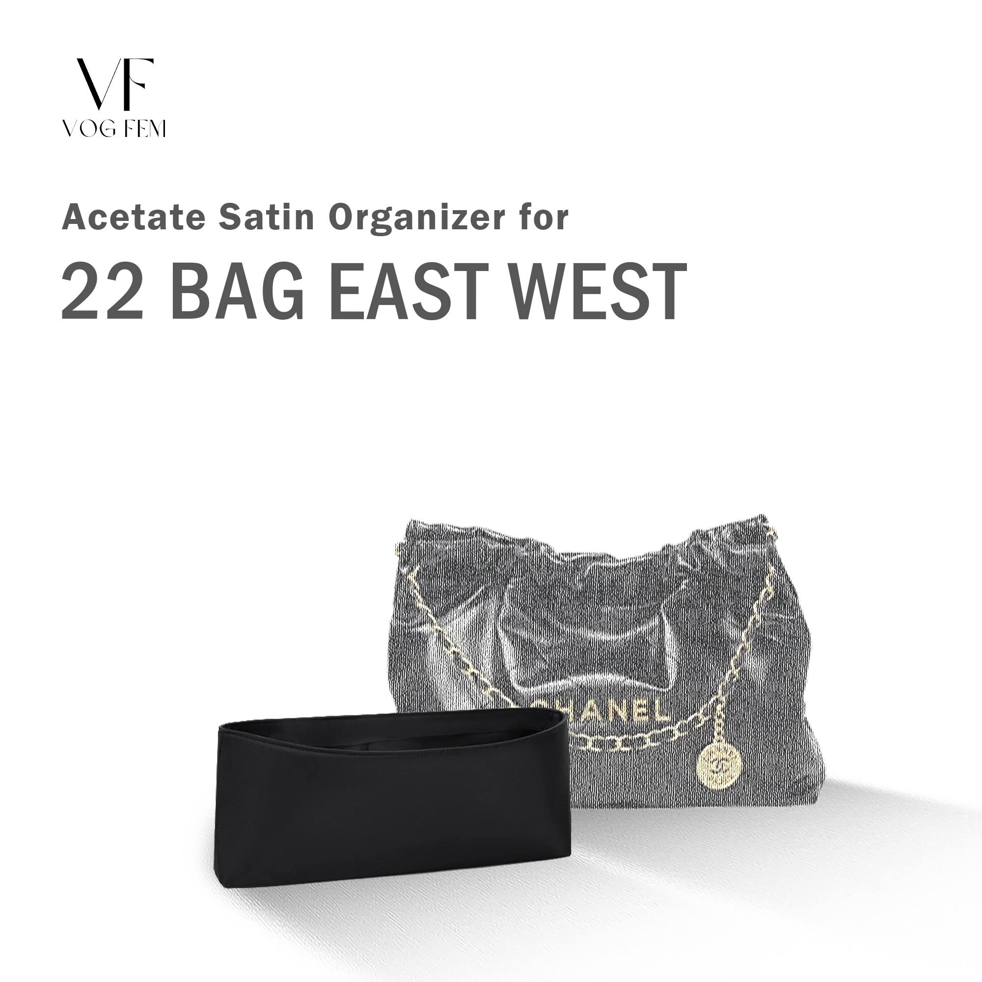 Acetate Satin Organizer for Chanel - 22 Bag East West