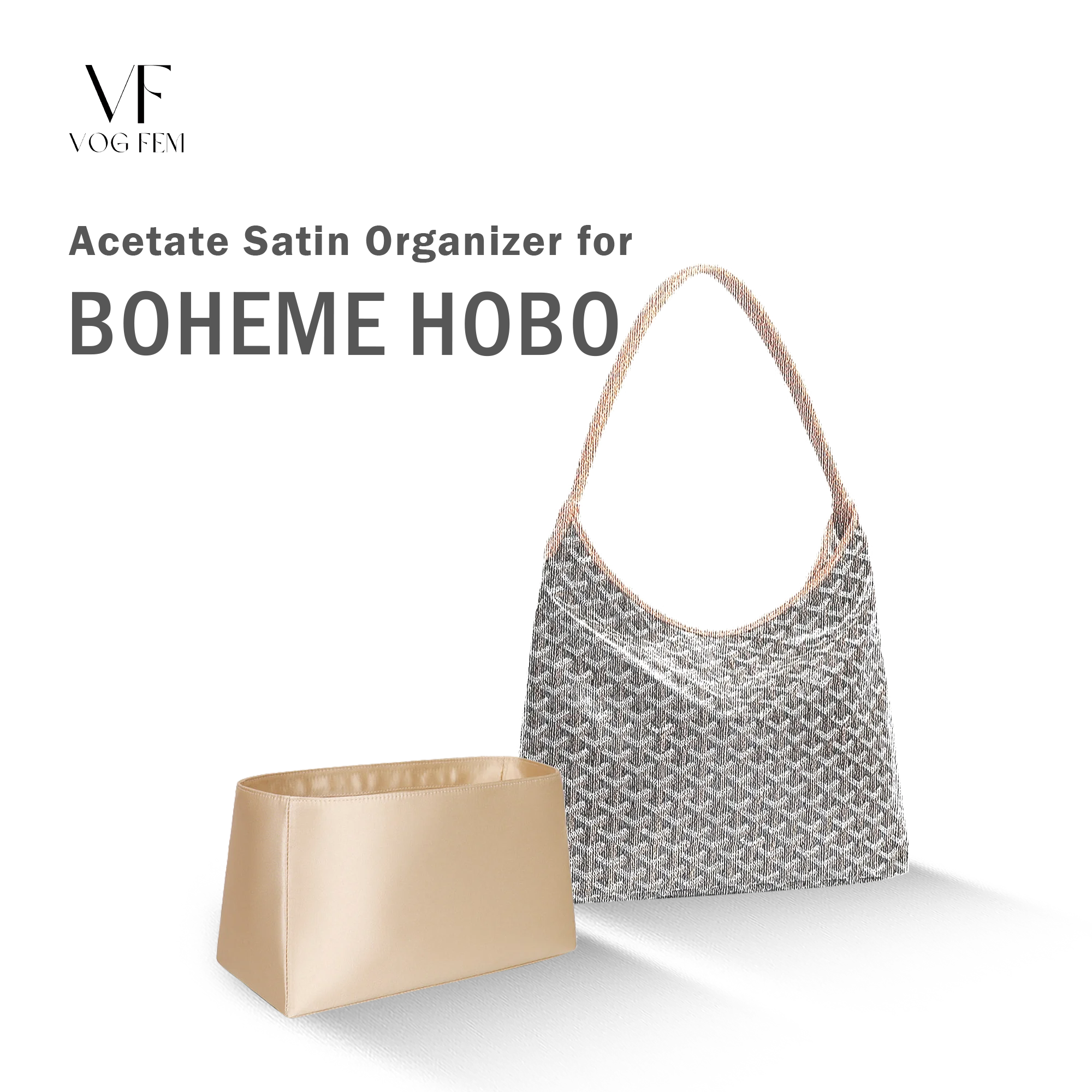 Acetate Satin Organizer for Goyard - Boheme Hobo