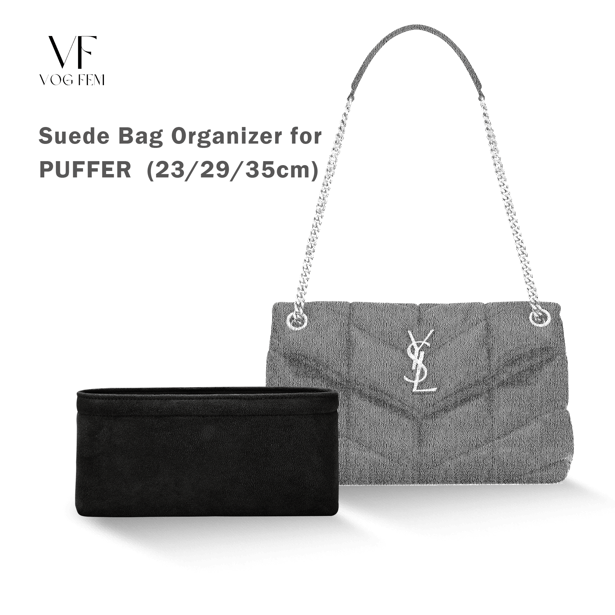 Suede Bag Organizer for YSL - PUFFER - VogFem