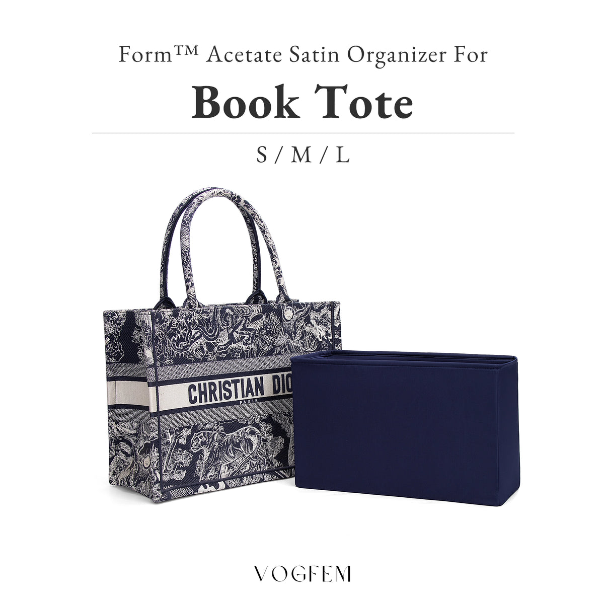 Form™ Satin Organizer for Dior -  Book Tote (S/M/L)