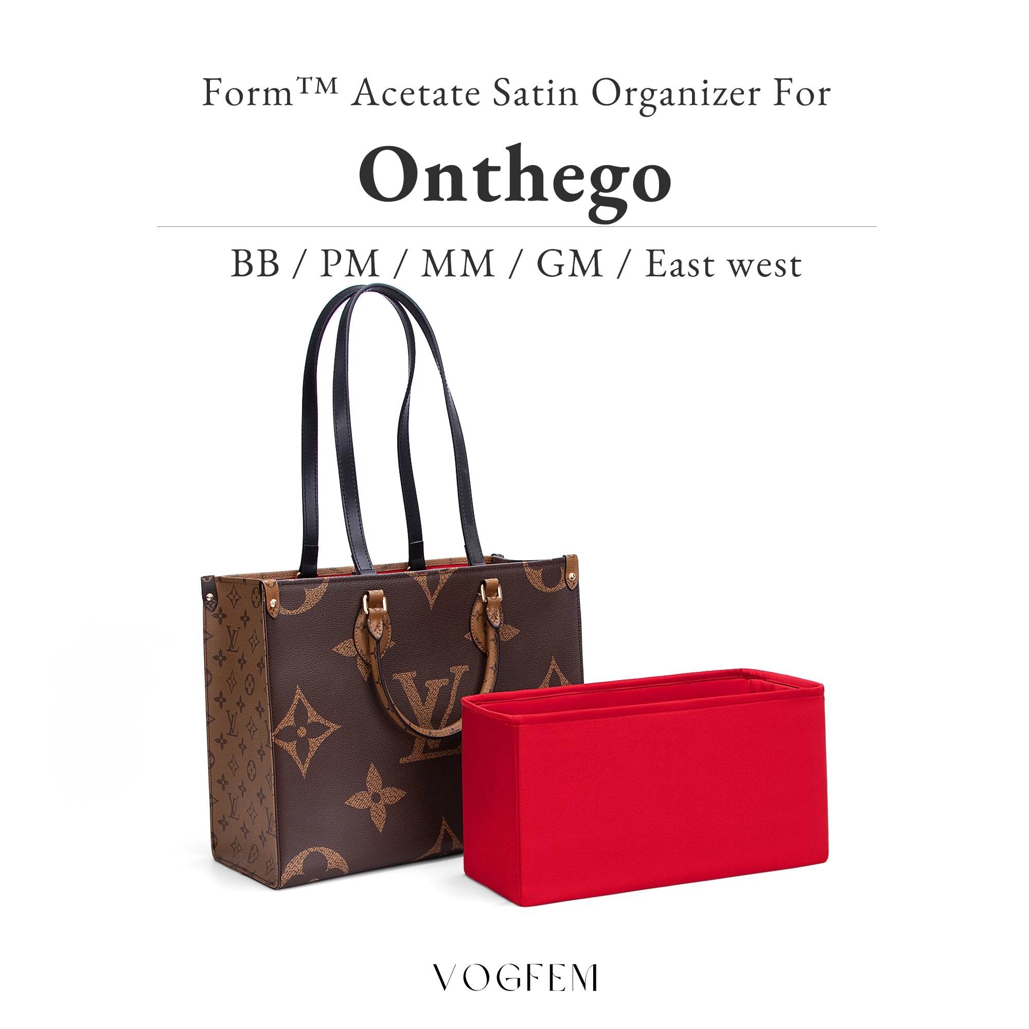 Form™ Acetate Satin Organizer for LV - Onthego