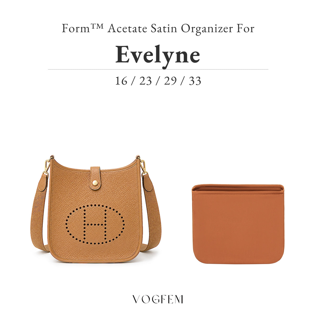 Form™ Acetate Satin Organizer for Hermes - Evelyne